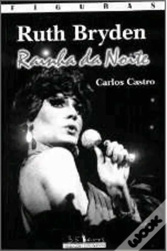 Ruth Bryden - Rainha da Noite de Carlos Castro