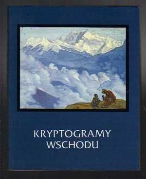 Helena i Mikołaj Roerich - Krytogramy Wschodu