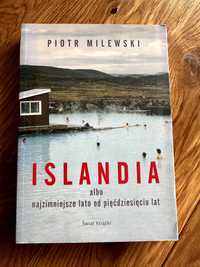 Islandia albo najzimniejsze lato od pięćdziesięciu lat Piotr Milewski