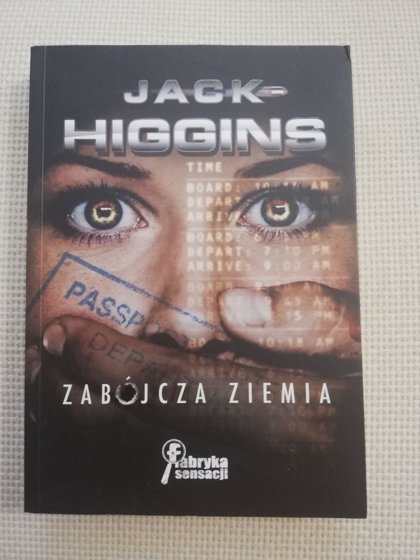 Zabójcza ziemia Jack Higgins