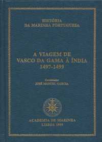 A viagem de Vasco da Gama à Índia 1497 . 1499