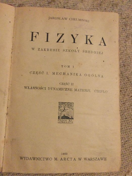 Stara 100- letnia książka z 1923 r - podręcznik do fizyki