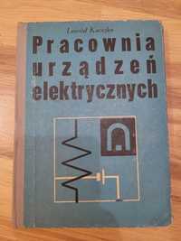 Książka pracownia urządzeń elektrycznych. Leonid Kacejko. Podręcznik