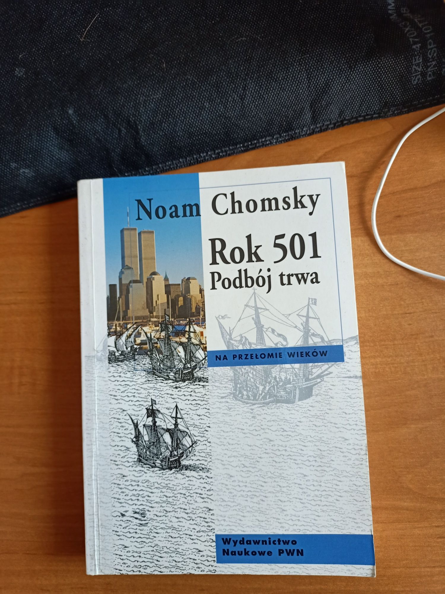 Rok 501. Podbój trwa. -N. Chomsky