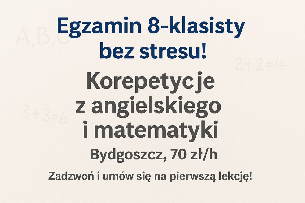 Korepetycje z angielskiego i matematyki