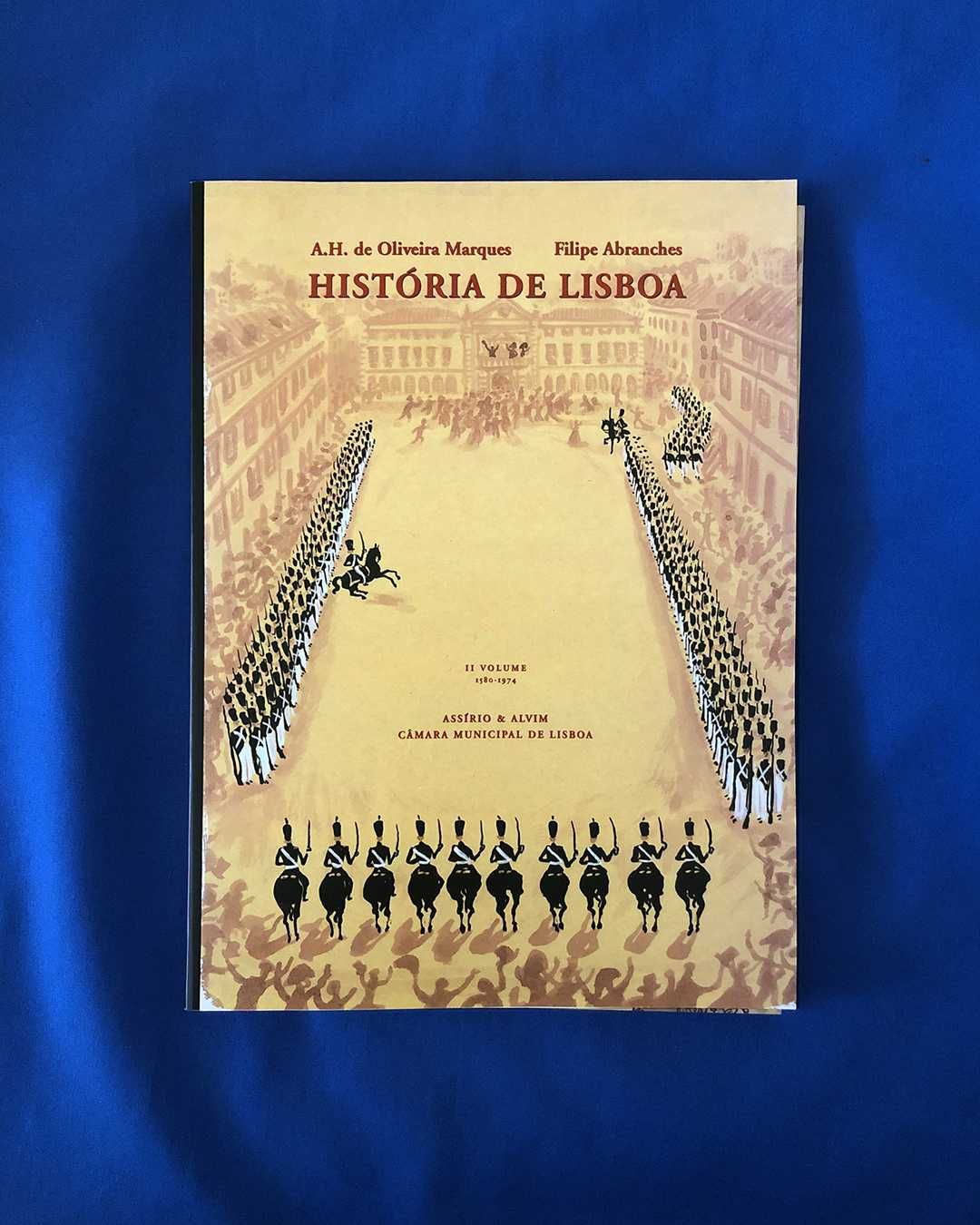 Oliveira Marques e Filipe Abranches - HISTÓRIA DE LISBOA 2 vols.
