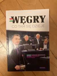 Węgry - co tam się dzieje?