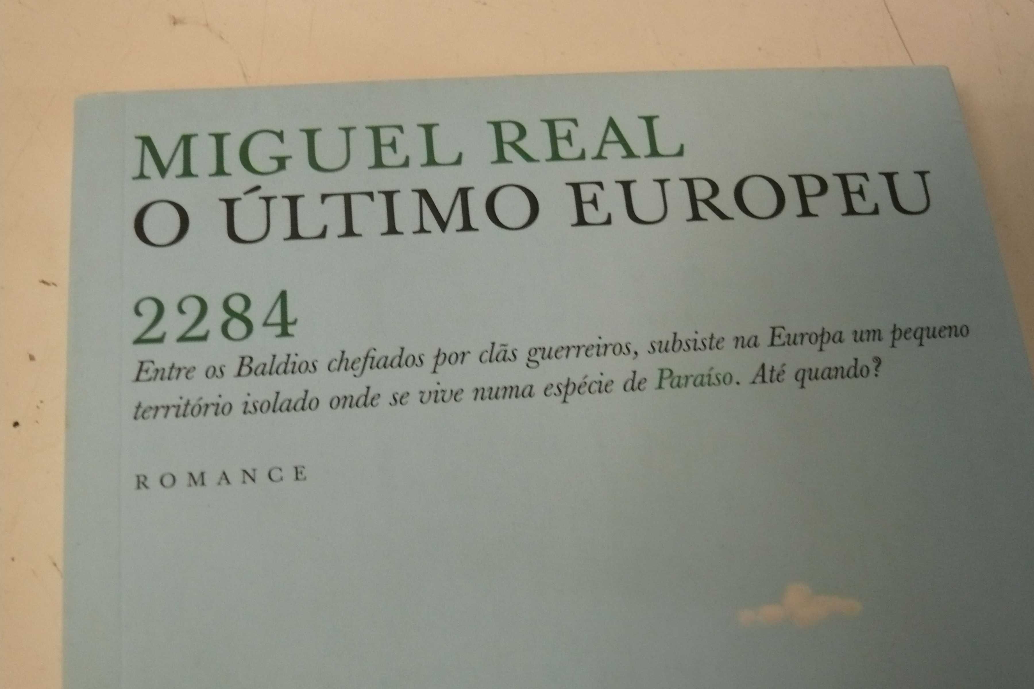 Livro -O Último Europeu 2284 de Miguel Real