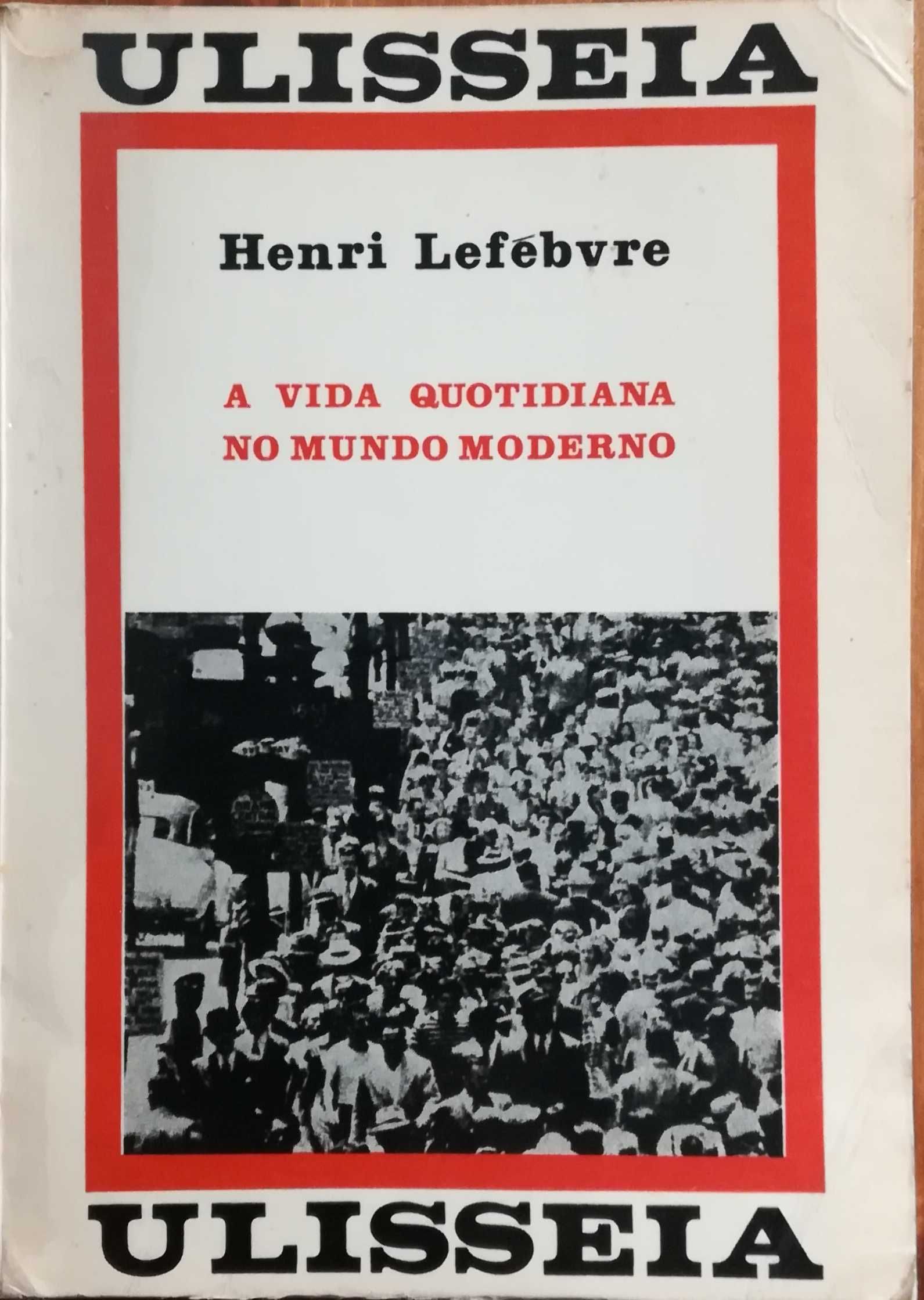 Livro - A Vida Quotidiana no Mundo Moderno - Henri Lefébvre