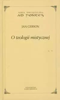 O Teologii Mistycznej Jan Gerson