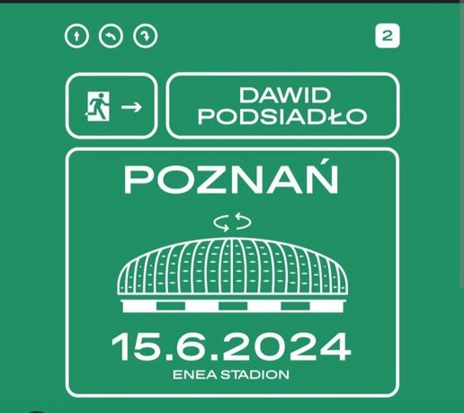 Bilety Koncert Podsiadło Dawid Poznań 15.06.2024 2 sztuki trybuny I-N2
