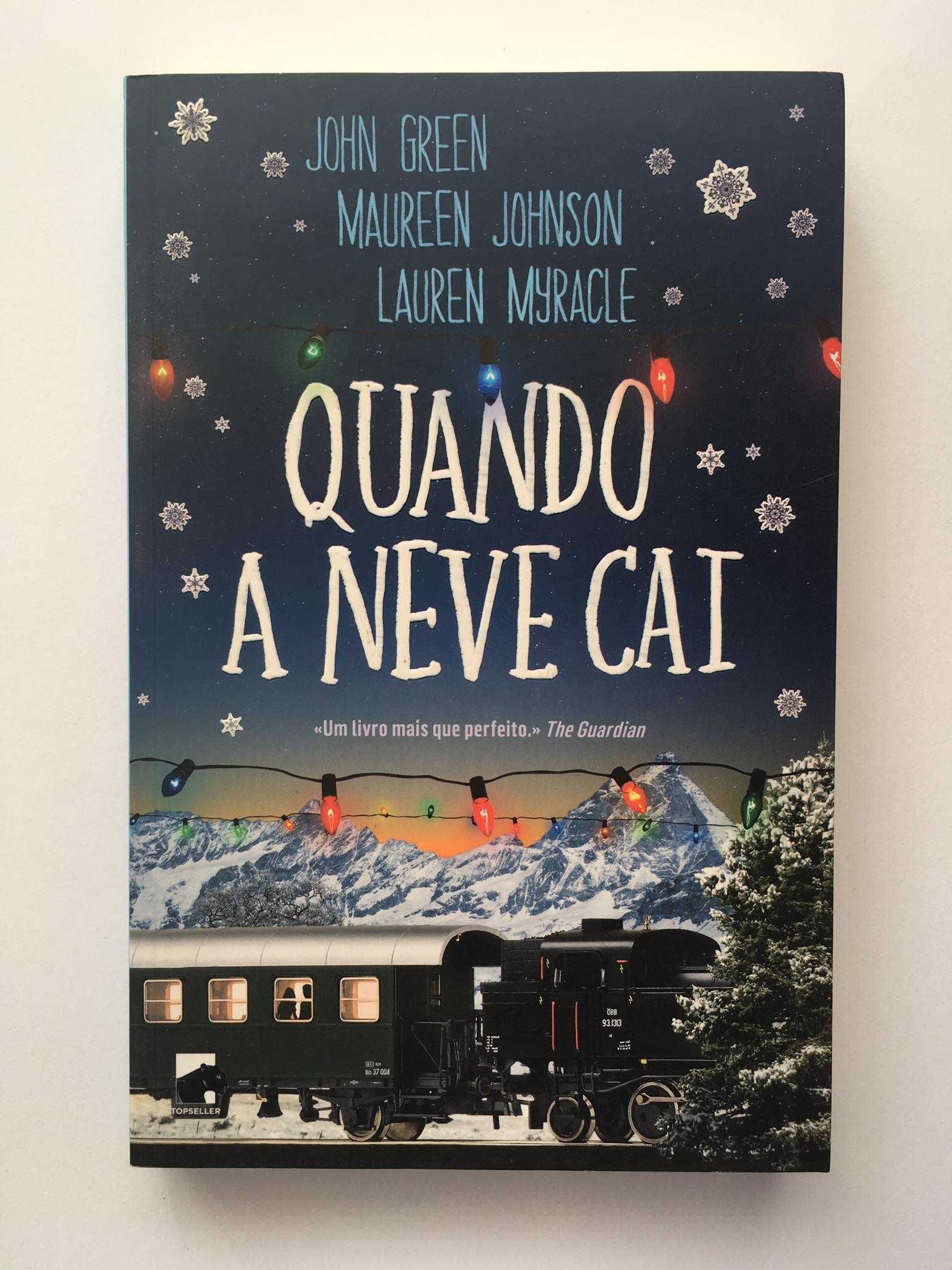 Quando a Neve Cai John Green, Maureen Johnson, Lauren Myracle