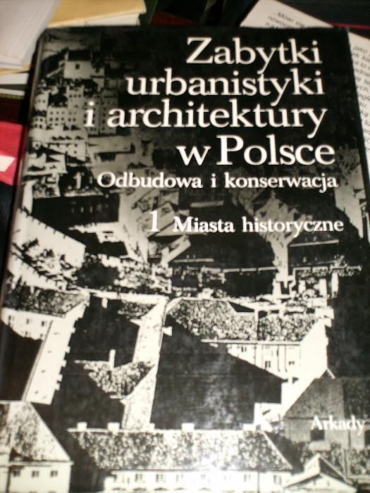 Zabytki urbanistyki i architektury w Polsce