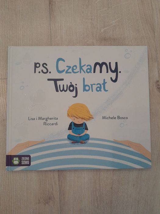 Książka dla dzieci P.S. czekamy twoj brat