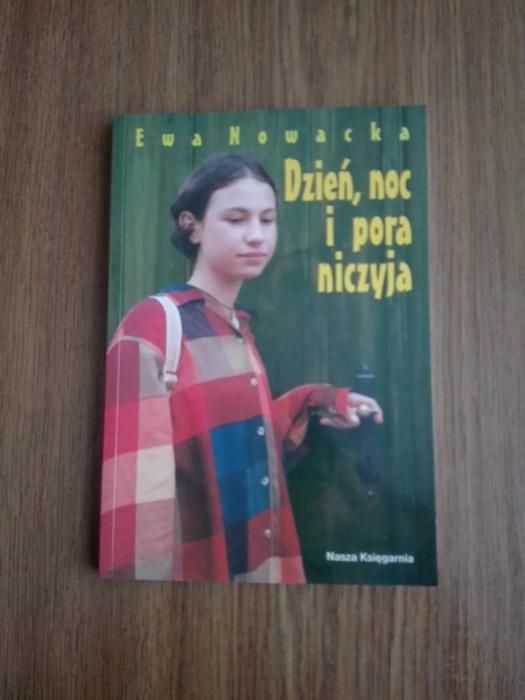 Ewa Nowacka - Dzień, noc i pora niczyja literatura młodzieżowa