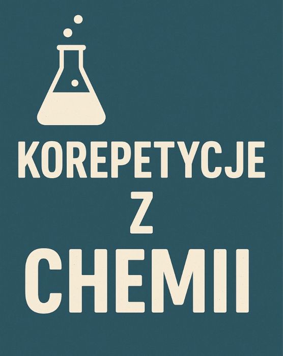 Korepetycje z CHEMII - Szkola podstawowa i średnia