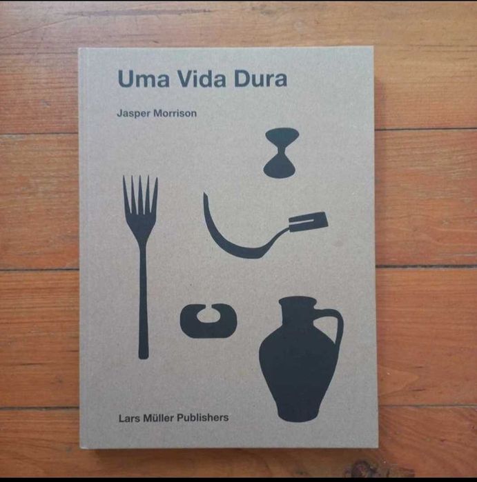 Uma vida dura, de Jasper Morrison