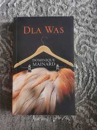 Książka Dominique Mainard "Dla Was"