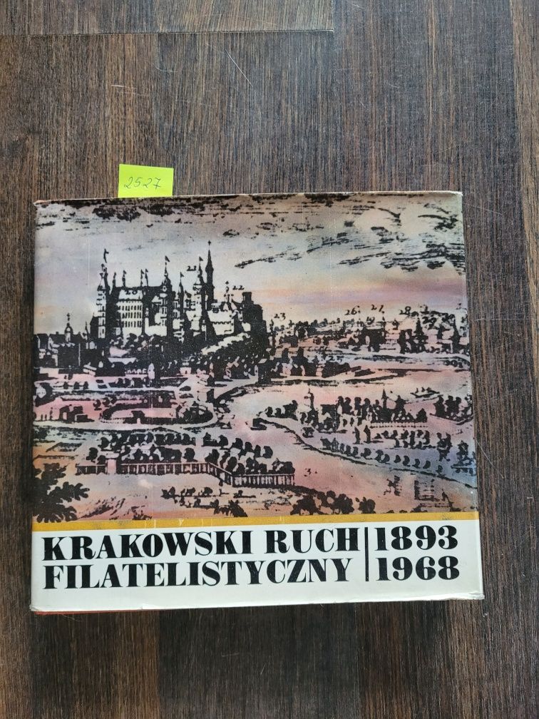 2527. "Krakowski ruch filatelistyczny" 1893 do 1968