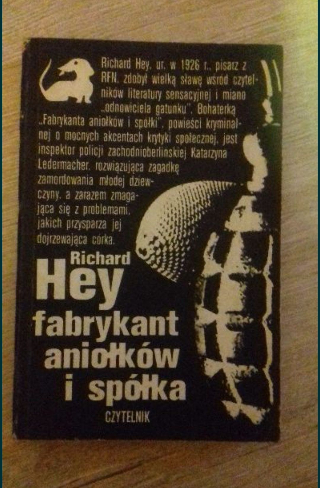 Fabrykant aniołów i spółka. Richard Hey