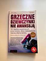 Grzeczne dziewczynki nie awansują. Lois P. Frankel
