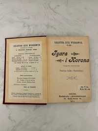 "Tyara i Korona" Teodora Jeske-Choińskiego t. IV 1900 r.