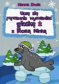 Uczę Się Poprawnie Wymawiać Głoskę Ż Z Foczką Ninką Hanna Duda Nowa