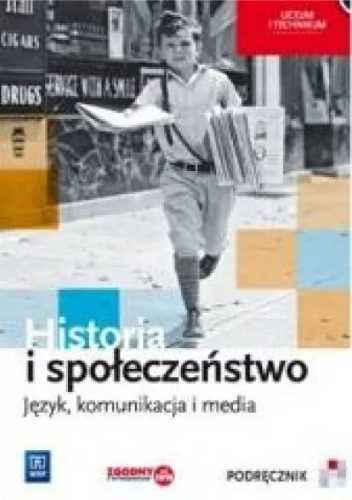 Historia i społeczeństwo LO Język, komunikacja... - Marcin Markowicz,