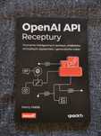 OpenAI API. Receptury. Tworzenie inteligentnych aplikacji, chatbotów