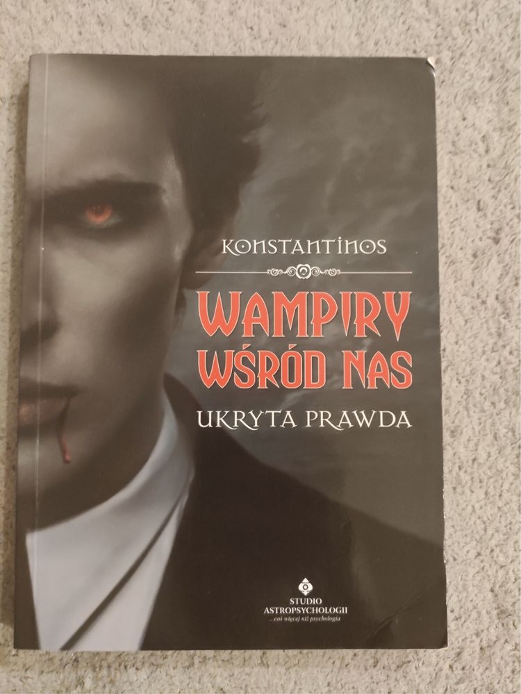 Książka Wampiry wśród nas Ukryta Prawda Konstantinos
