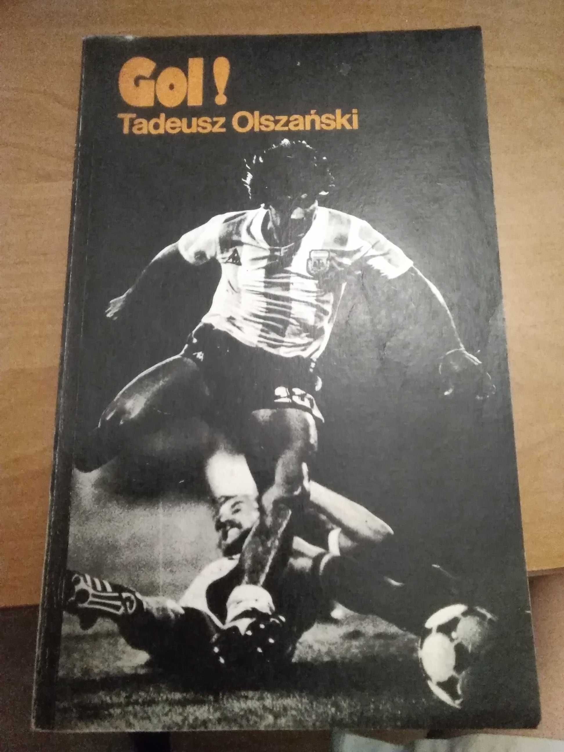 Książka pt,, Gol"Tadeusz Olszański 1986 rok