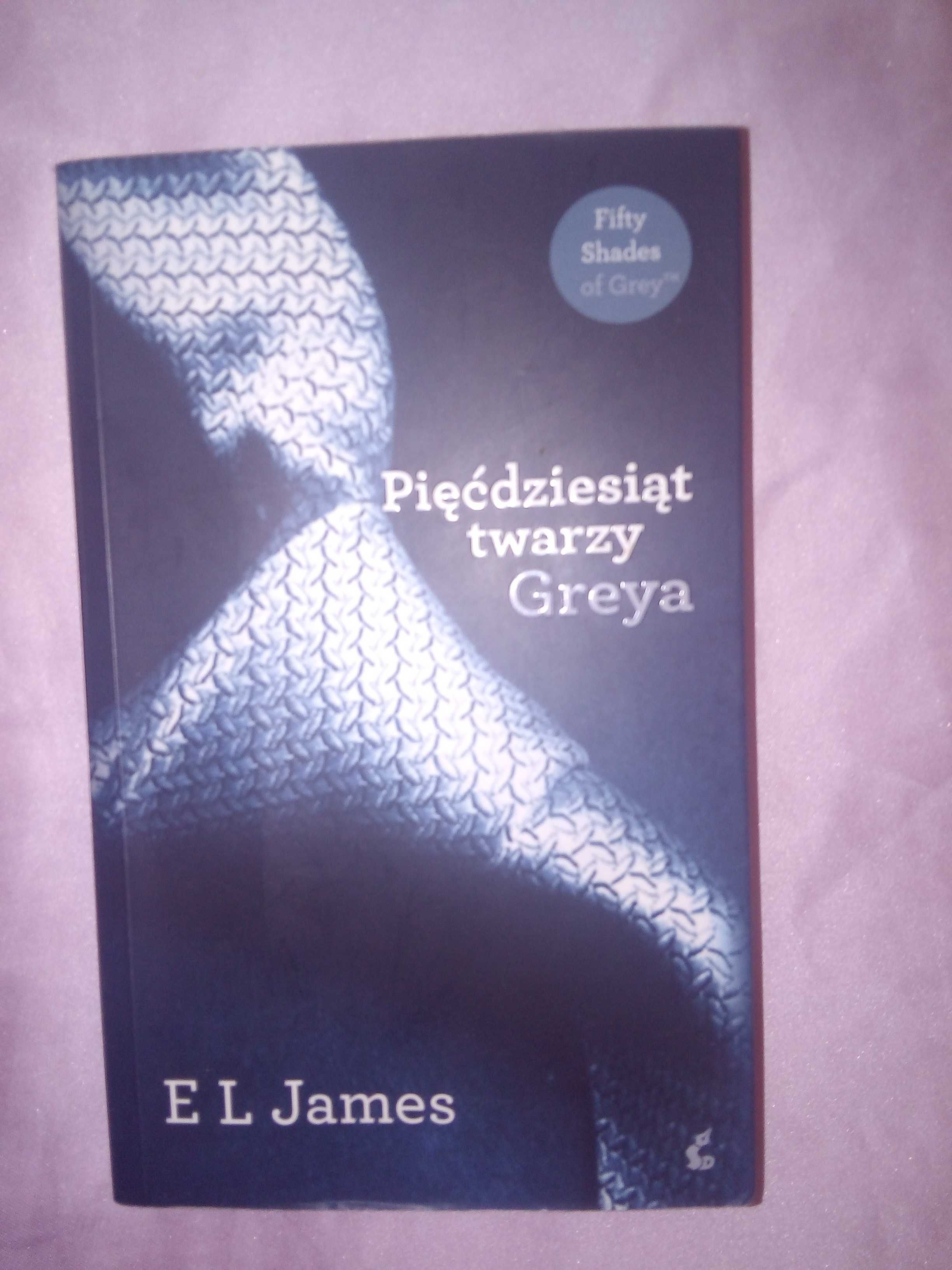 E L JAMES - Pięćdziesiąt twarzy Greya.