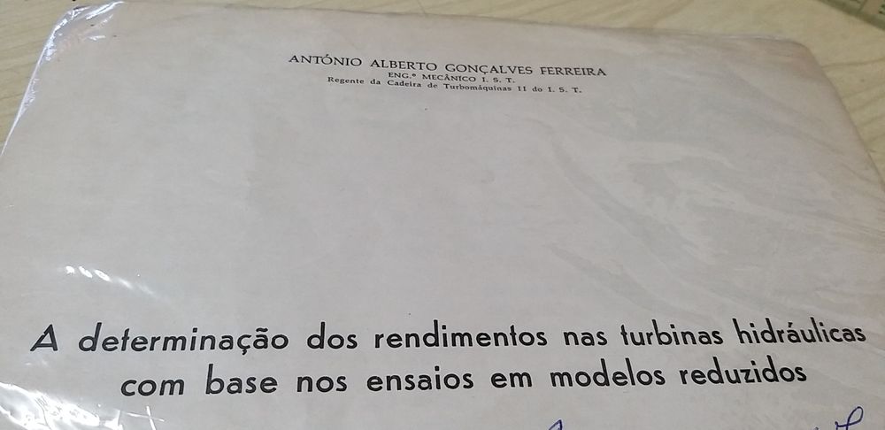 A Determinação dos Rendimentos nas Turbinas Hidráulicas.