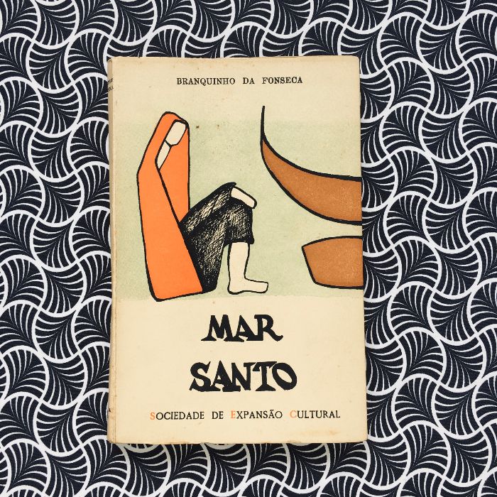 Mar Santo (2ª ed.) - Branquinho da Fonseca