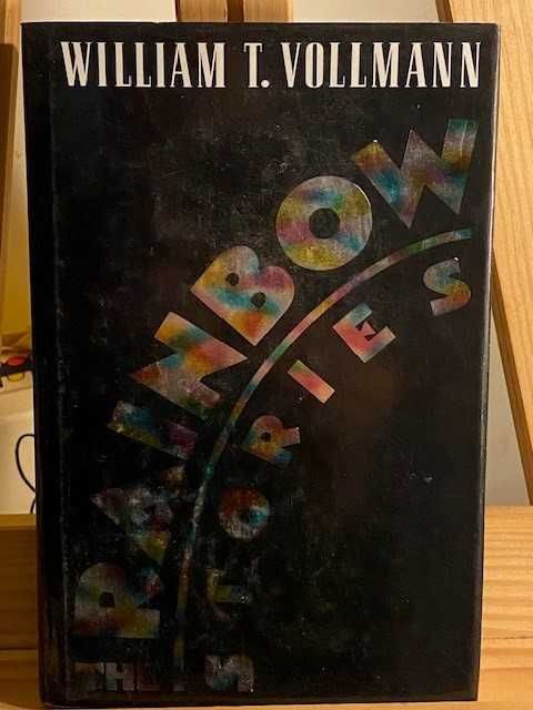 Willliam T. Vollmann – Rainbow Stories