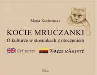 Kocie mruczanki. O kulturze w stosunkach... - Maria Kuchcińska