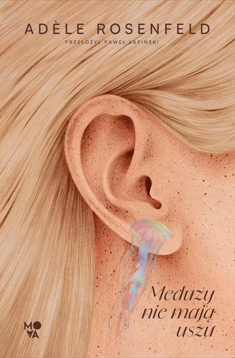 Meduzy nie mają uszu. Wydawnictwo Mova. Nowy Produkt