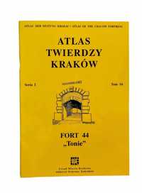 Atlas Twierdzy Kraków Tom 16 Fort 44 " Tonie "