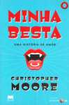 15467

Minha Besta
de Christopher W. Moore