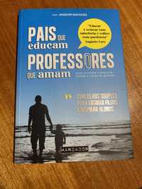 Livro “Pais que educam, professores que amam”