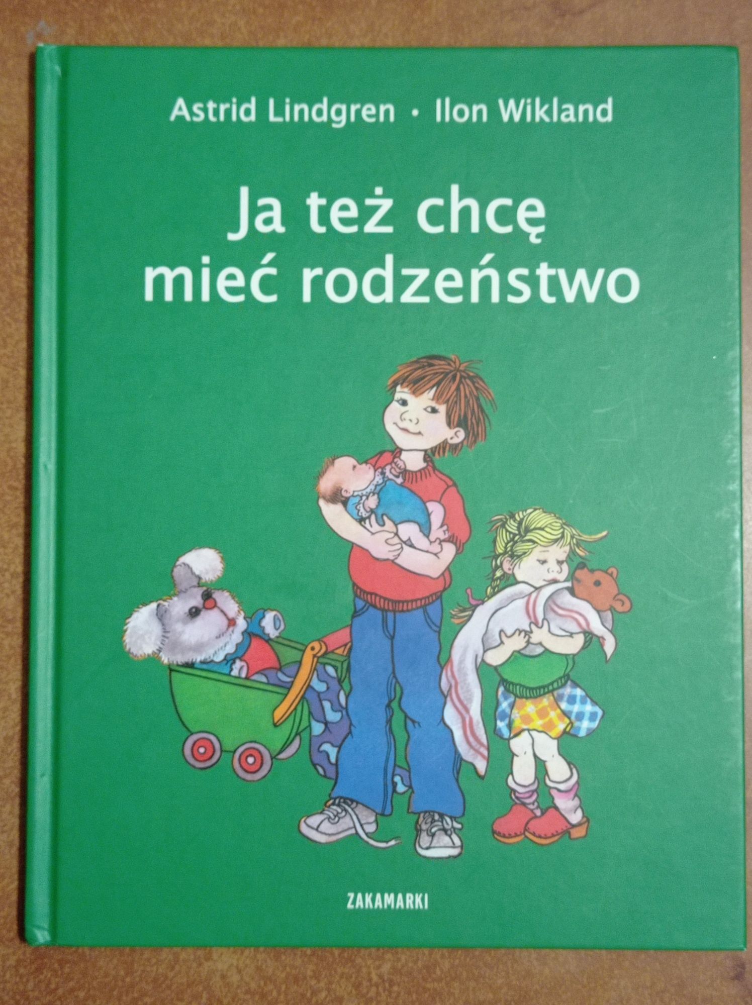 4 książki Astrid Lindgren Ja też chcę mieć rodzeństwo Pippi