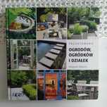 Książka "Projektowanie ogrodów, ogródków i działek"