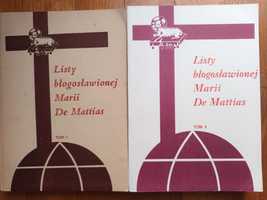Listy błogosławionej Marii De Mattis 2 tomy 15zł