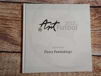 Art futbol 2012 - Malarstwo Piotra Pawińskiego