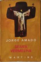 Livro Ref Cx B - Seara Vermelha - Jorge Amado