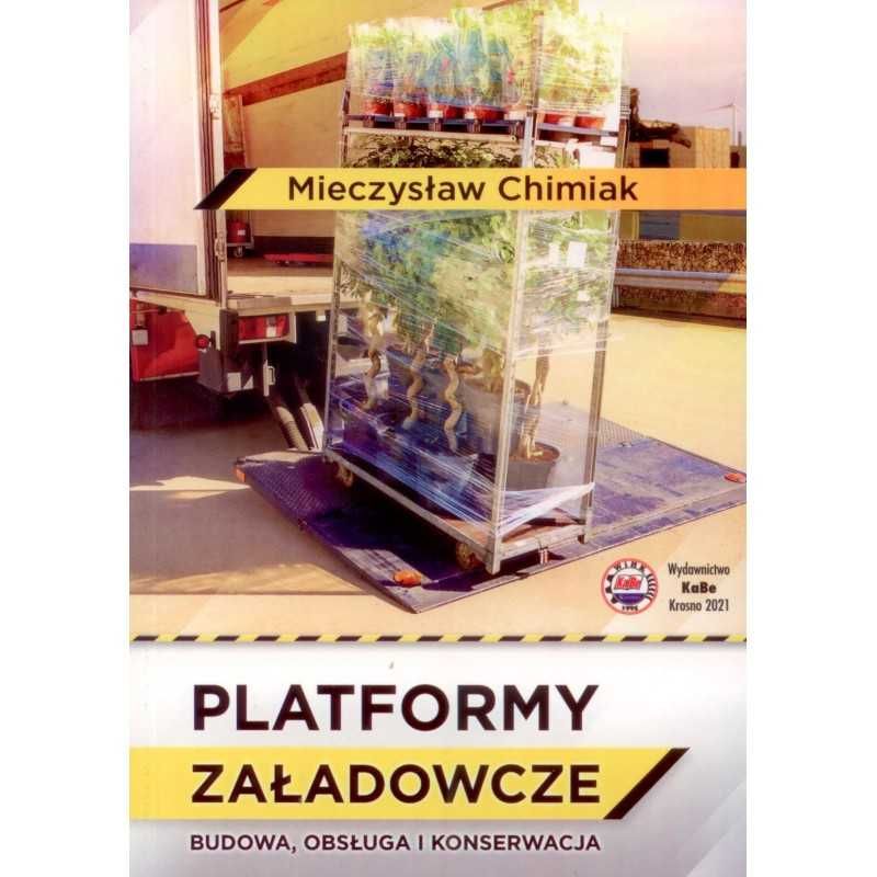 Książka Platformy załadowcze. Budowa, obsługa i konserwacja