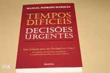Tempos Difíceis Decisões Urgentes