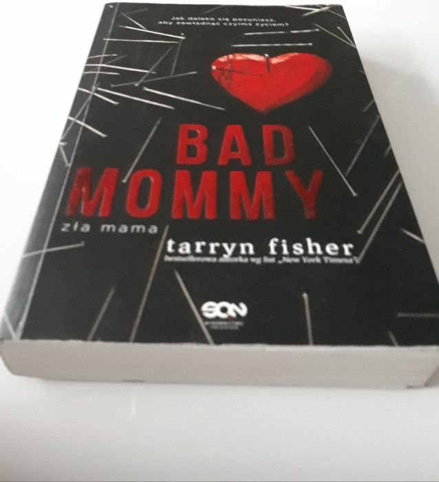 Bad Mommy Zła mama autorstwa Tarryn Fisher