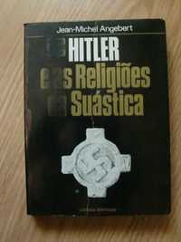 Hitler e as Religiões da Suástica
de Jean-Michel Angebert