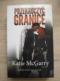 "Przekroczyć granice" - Katie McGarry